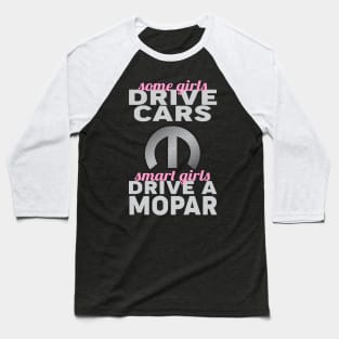 Some Girls Drive Cars Baseball T-Shirt